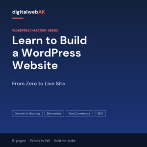 Learn to Build a WordPress Website — From Zero to Live Site, ebook cover by digitalwebAK